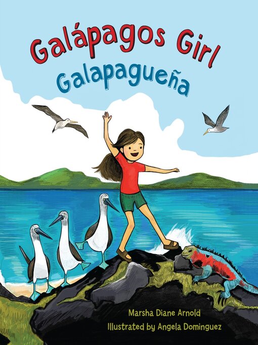 Title details for Galápagos Girl / Galapagueña by Marsha Diane Arnold - Available